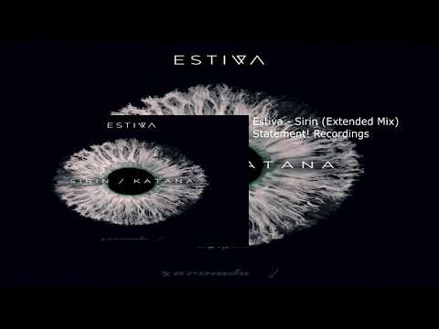 Estiva - Sirin (Extended Mix) - UCzlBwz70Urz--bptXfWvlHg