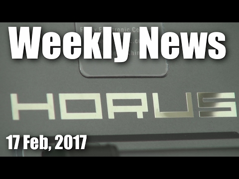 Weekly News (17 Feb, 2017) - UCahqHsTaADV8MMmj2D5i1Vw