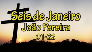João Pereira – Seis de Janeiro Part 1 (Santo Daime)