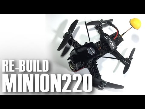 Minion 220 FPV Mini H Quadcopter Re-build & Electronics Layout Ideas - UCOT48Yf56XBpT5WitpnFVrQ