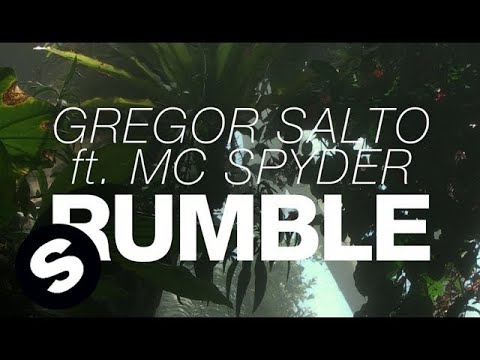 Gregor Salto feat. MC Spyder - Rumble (Original Mix) - UCpDJl2EmP7Oh90Vylx0dZtA