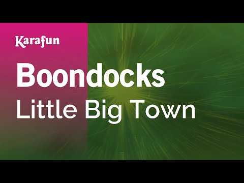 Karaoke Boondocks - Little Big Town * - UCbqcG1rdt9LMwOJN4PyGTKg