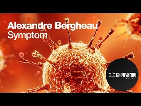 Alexandre Bergheau - Symptom (Original Mix) - UCGZXYc32ri4D0gSLPf2pZXQ
