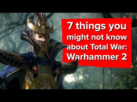 7 things you might not know about Total War: Warhammer 2 - UCciKycgzURdymx-GRSY2_dA