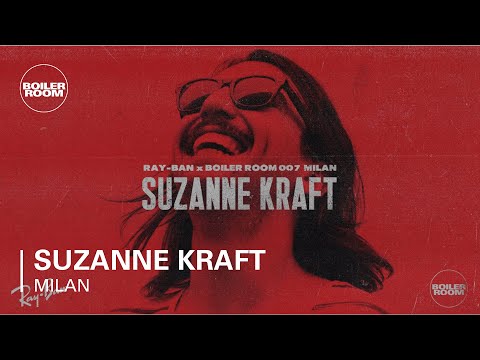 Suzanne Kraft Ray-Ban x Boiler Room 007 Milan DJ Set - UCGBpxWJr9FNOcFYA5GkKrMg