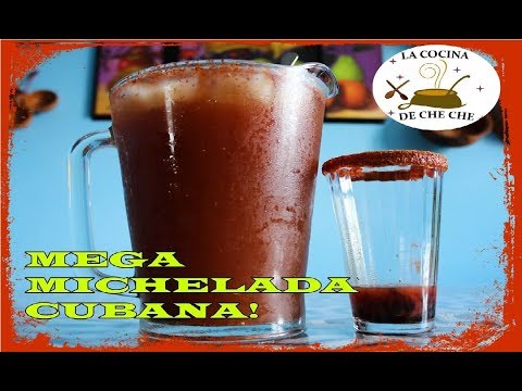 MEGA MICHELADA CUBANA, DELICIOSA BEBIDA! - UCcAO0KPuYzhxdMS_ZZn4-xA