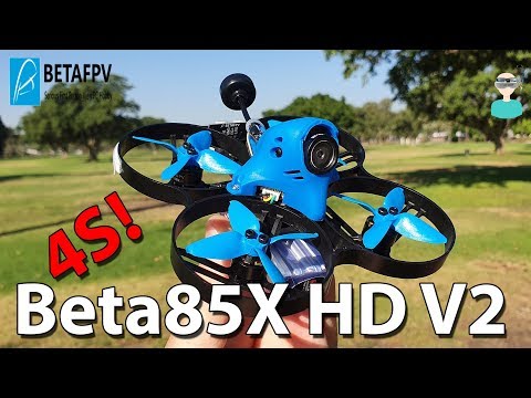 BetaFPV Beta85X HD V2 (4S Approved) - Overview & Flight - UCOs-AacDIQvk6oxTfv2LtGA
