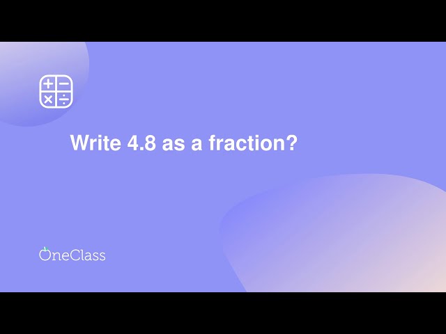 What is 4.8 as a Fraction? - StuffSure