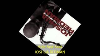 Joshua Redman - HIDE & SEEK