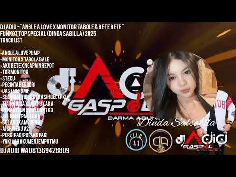 DJ ADID -"ANGLE A LOVE X MONITOR TABOLE & AKU BETE "FUNKOT (DINDA)2025