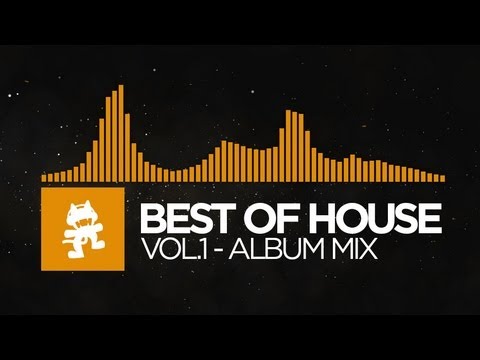 Best of House Music - Vol. 1 (1 Hour Mix) [Monstercat Release] - UCJ6td3C9QlPO9O_J5dF4ZzA