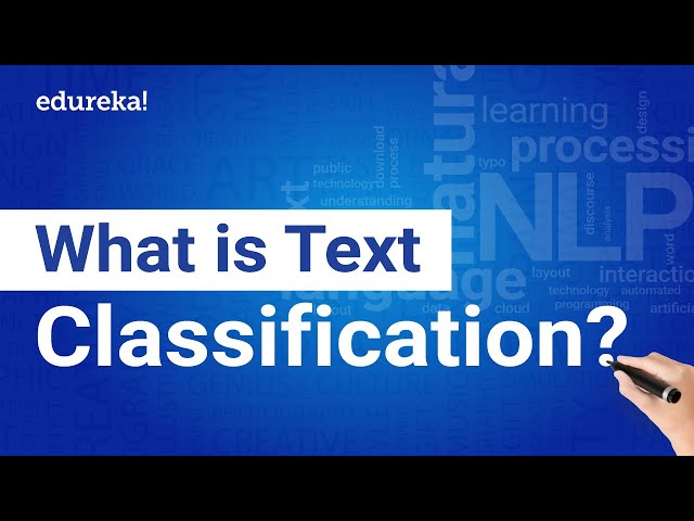 What is Text Classification in Machine Learning?