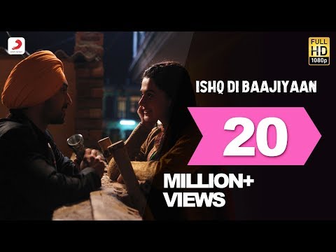 Ishq Di Baajiyan Lyrics - Soorma Movie Song | Diljit Dosanjh