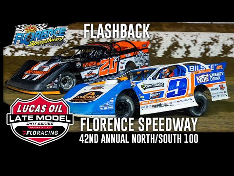 Lucas Oil Late Model Dirt Series | Flashback - Thursday - 42nd #NorthSouth100 | Florence Speedway - dirt track racing video image