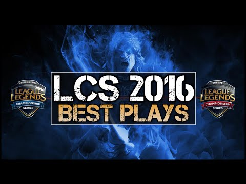 Best LCS Plays 2016 - League Of Legends Montage - UCTkeYBsxfJcsqi9kMbqLsfA