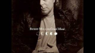 Buddy Miller - Cruel moon