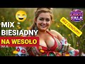  Mix Biesiadny Vol.6  NA WESOO! Bez Cenzury