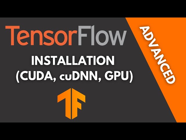 How to Install TensorFlow GPU