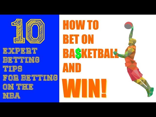 How to Bet on Basketball and Win
