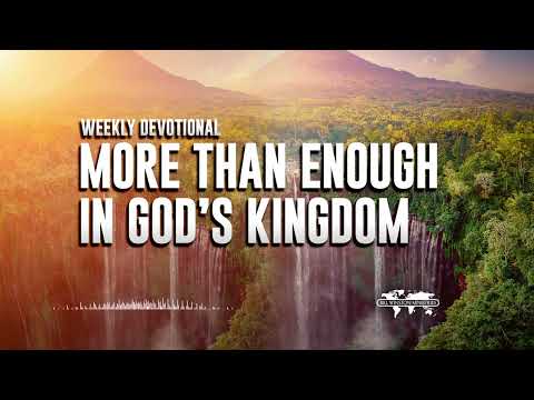 More Than Enough in Gods Kingdom