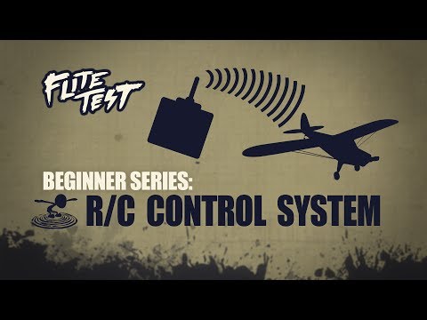 Flite Test: RC Planes for Beginners: R/C Control System - Beginner Series - Ep. 3 - UC9zTuyWffK9ckEz1216noAw