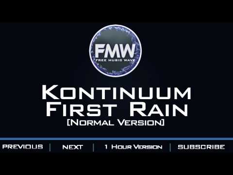 Kontinuum - First Rain - UC4wUSUO1aZ_NyibCqIjpt0g