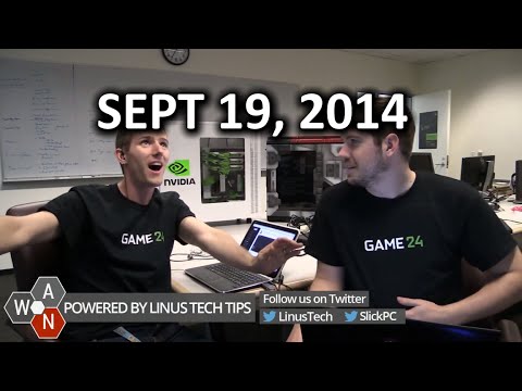 The WAN Show - GTX 980 & 970 Released & Microsoft buys Minecraft!  - September 19, 2014 - UCXuqSBlHAE6Xw-yeJA0Tunw