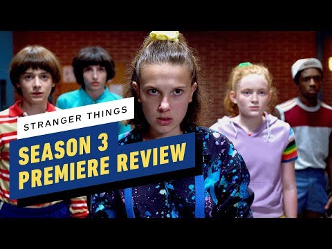 Stranger Things Season 3 Premiere Review