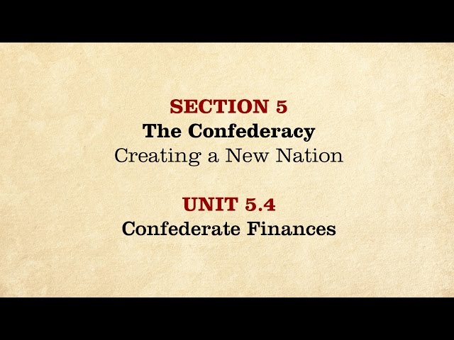 How Did The Confederacy Finance The Civil War?