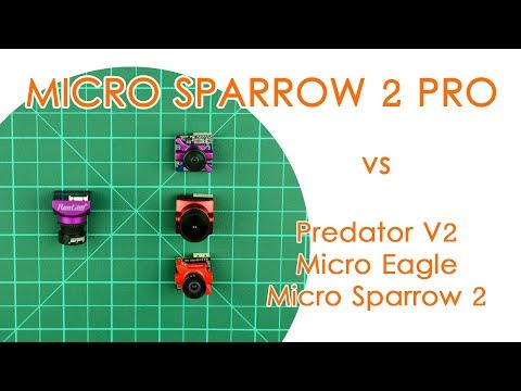 Runcam Micro Sparrow 2 Pro VS Micro Eagle VS Micro Sparrow 2 VS Predator V2 - BEST FOR LESS - UCBptTBYPtHsl-qDmVPS3lcQ