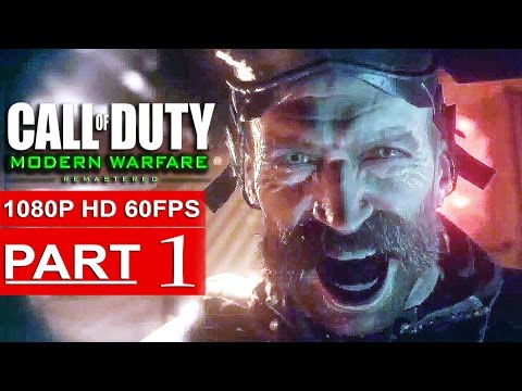 CALL OF DUTY MODERN WARFARE REMASTERED Gameplay Walkthrough Part 1 [1080p HD 60FPS] - No Commentary - UC1bwliGvJogr7cWK0nT2Eag