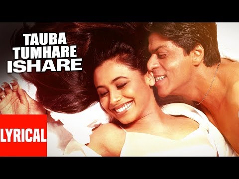 "Tauba Tumhare" Lyrical Video | Chalte Chalte | Shah Rukh Khan, Rani Mukherjee - UCRm96I5kmb_iGFofE5N691w