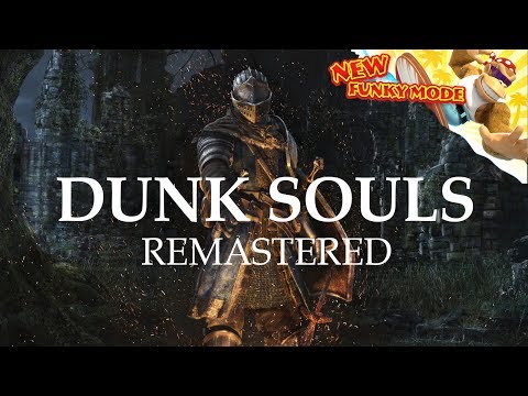 Dunk Souls Remastered - UCsvn_Po0SmunchJYOWpOxMg