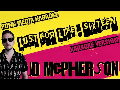 JD MCPHERSON ✴ LUST FOR LIFE ✴  ✴ IGGY POP COVER ✴ KARAOKE INSTRUMENTAL ✴ PMK