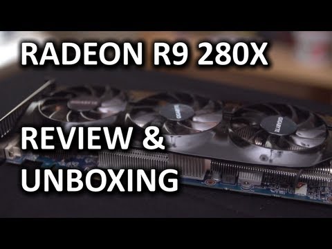 AMD Radeon R9 280X Gigabyte Windforce Unboxing & Review - UCXuqSBlHAE6Xw-yeJA0Tunw