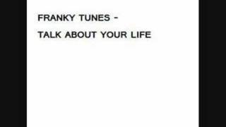 Franky Tunes - Talk about your life (dj lee remix)