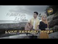 Yollanda & Arief - Luka Sekerat Rasa (Official Music Video)  Lagu Pop Melayu