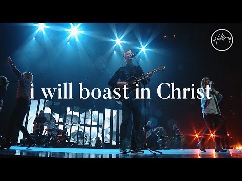 I Will Boast In Christ - Hillsong Worship - UC4q12NoPNySbVqwpw4iO5Vg