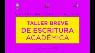 (PRIMERA PARTE) Taller breve de escritura académica