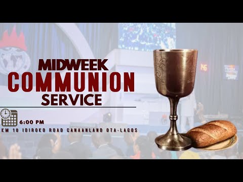 MIDWEEK COMMUNION SERVICE  8, JUNE 2022  FAITH TABERNACLE OTA