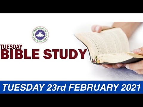 RCCG FEBRUARY 23rd 2021 BIBLE STUDY
