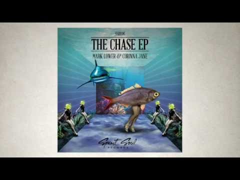 Mark Lower & Corinna Jane - The Chase (Original Mix) - UCQTHkv_EiEx6NXQuies5jNg