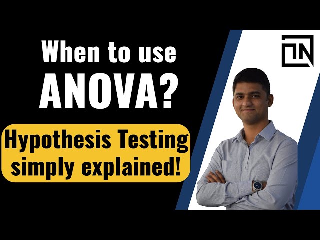 How to Use Anova in Machine Learning