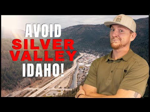 Why Moving To Silver Valley Idaho Is A Terrible Idea!!!