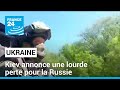 L'Ukraine annonce une lourde perte de 1200 hommes pour la Russie  FRANCE 24