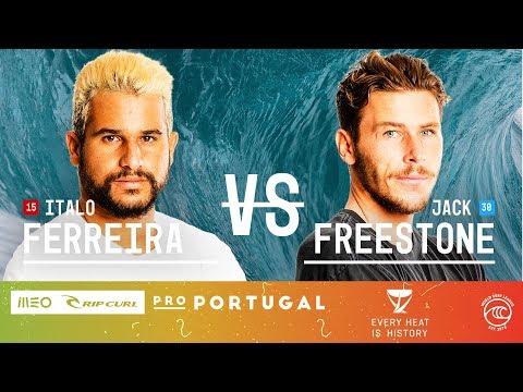 Italo Ferreira vs. Jack Freestone - Quarterfinals, Heat 4 - MEO Rip Curl Pro Portugal 2019