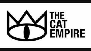The Cat Empire - The Wine Song