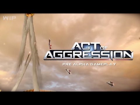 Act of Aggression - Pre-Alpha Gameplay Trailer - UCUnRn1f78foyP26XGkRfWsA