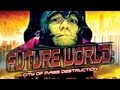 Future World: City of Mass Destruction (2012)