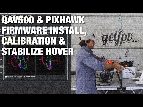 QAV500 & Pixhawk Firmware Load, Calibration & Stabilize Garage Hover - UC_LDtFt-RADAdI8zIW_ecbg